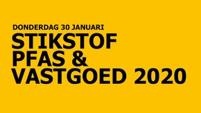 Studiemiddag Stikstof, PFAS & Vastgoed 2020