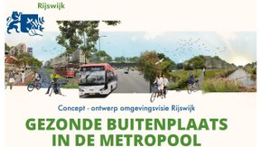 Rijswijk: MER en omgevingsvisie hand-in-hand