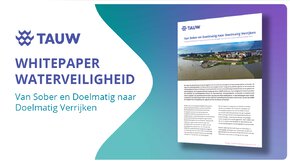 Whitepaper Waterveiligheid ‘Van Sober en Doelmatig naar Doelmatig Verrijken’ gepubliceerd!