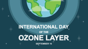 Let's celebrate The International Day for the Protection of the Ozone Layer!